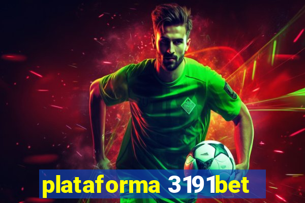 plataforma 3191bet